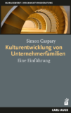 Cover: Kulturentwicklung von Unternehmerfamilien, Simon Caspary